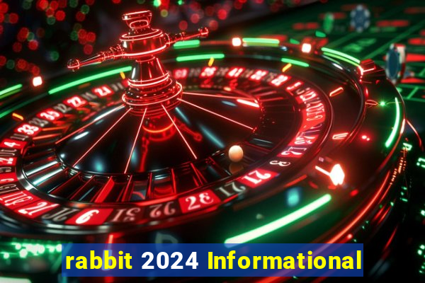 rabbit 2024 Informational