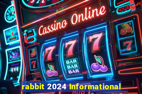 rabbit 2024 Informational