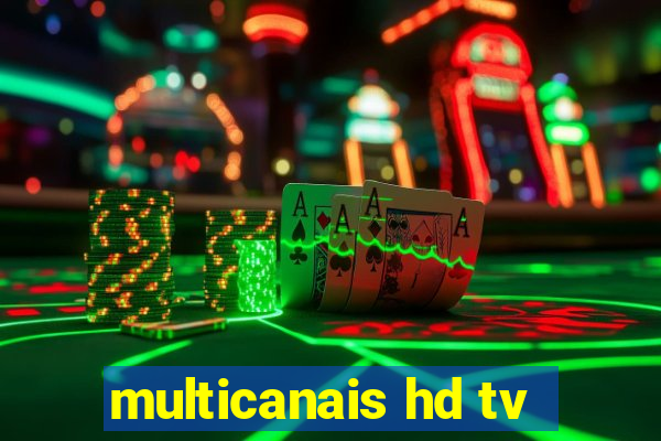 multicanais hd tv