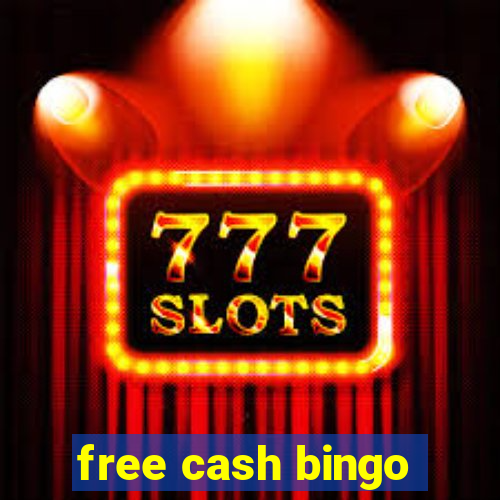 free cash bingo