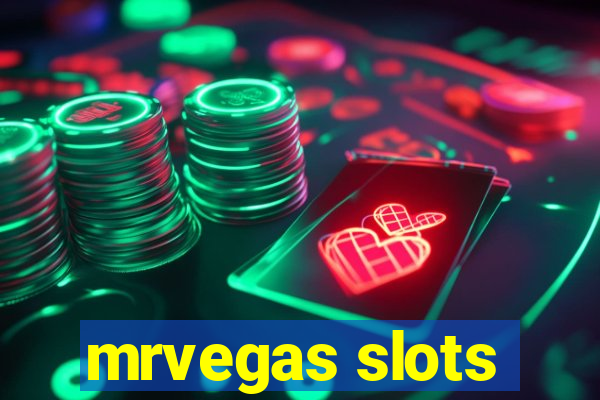 mrvegas slots