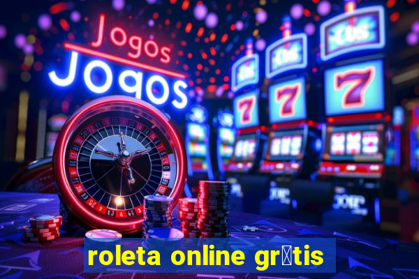 roleta online gr谩tis