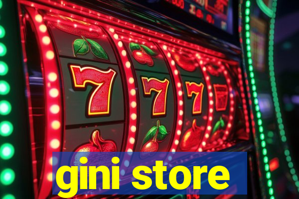 gini store