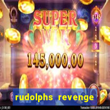 rudolphs revenge slot machine