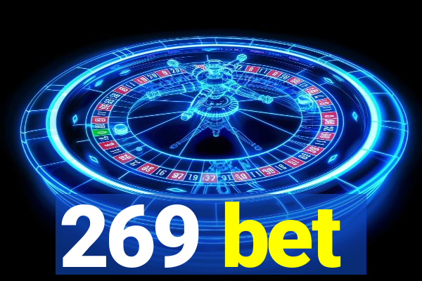 269 bet