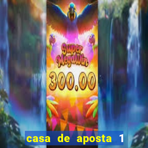 casa de aposta 1 real dep贸sito