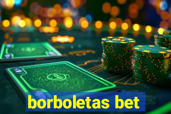 borboletas bet