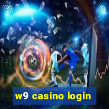 w9 casino login