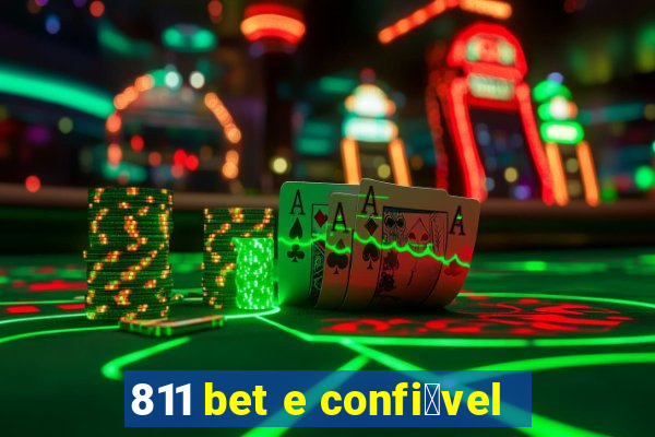 811 bet e confi谩vel