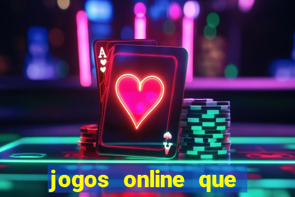 jogos online que pagam na hora