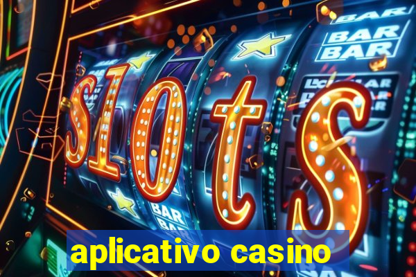 aplicativo casino