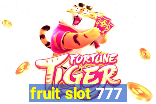 fruit slot 777