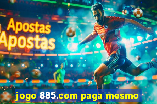 jogo 885.com paga mesmo