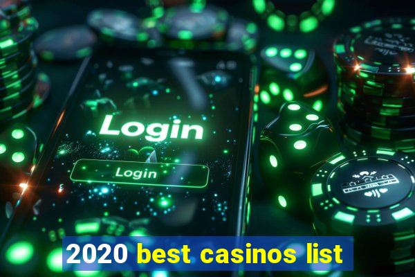 2020 best casinos list