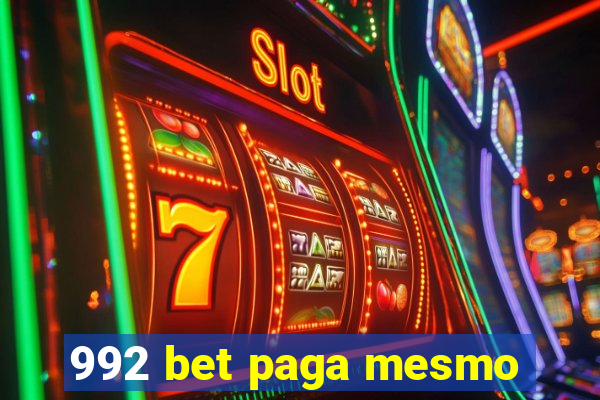 992 bet paga mesmo