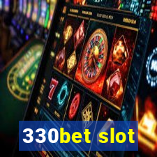 330bet slot