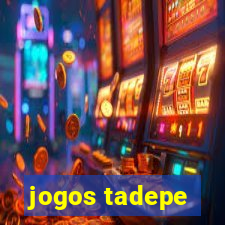 jogos tadepe