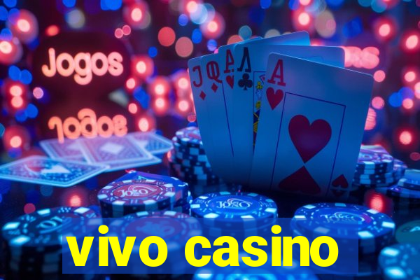 vivo casino