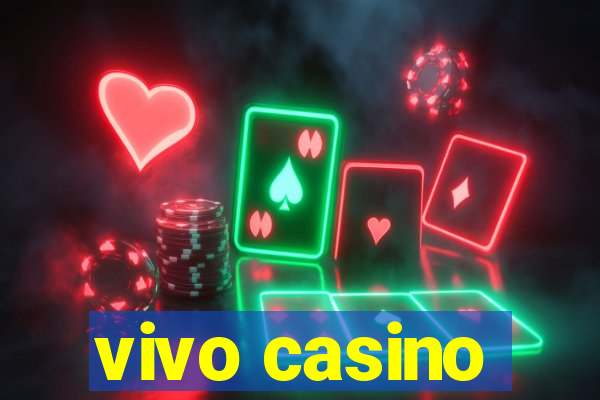 vivo casino