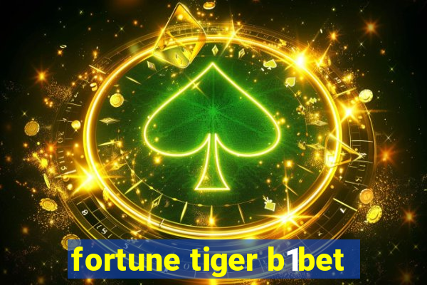 fortune tiger b1bet