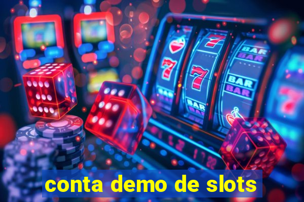 conta demo de slots