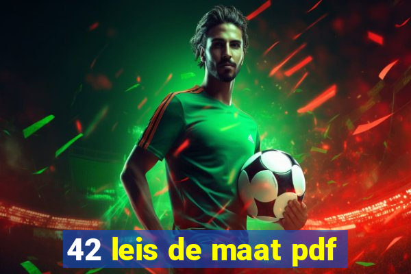 42 leis de maat pdf