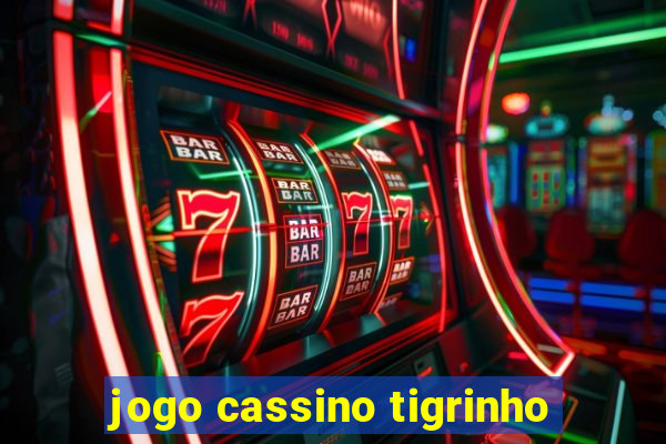 jogo cassino tigrinho