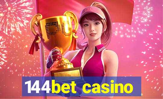 144bet casino