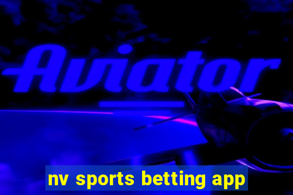 nv sports betting app