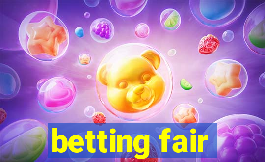 betting fair