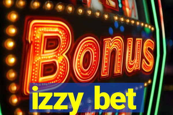 izzy bet