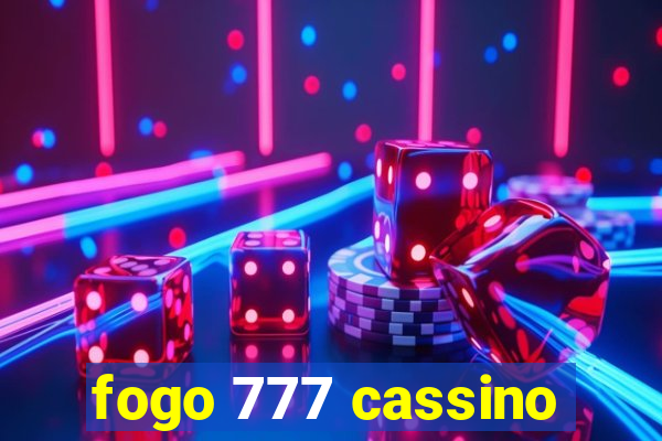 fogo 777 cassino