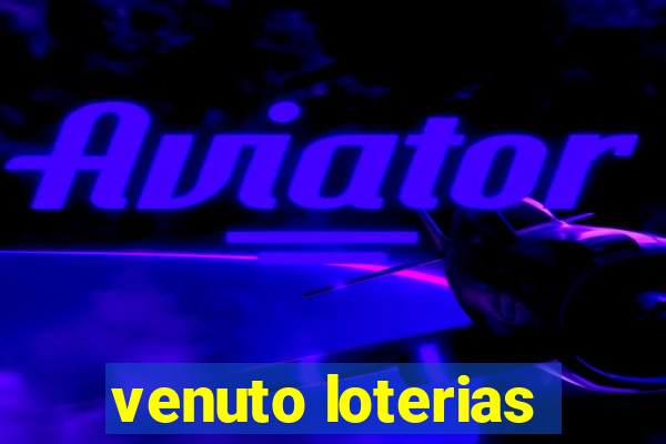 venuto loterias