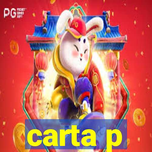 carta p