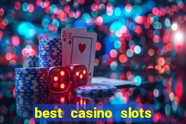 best casino slots online free