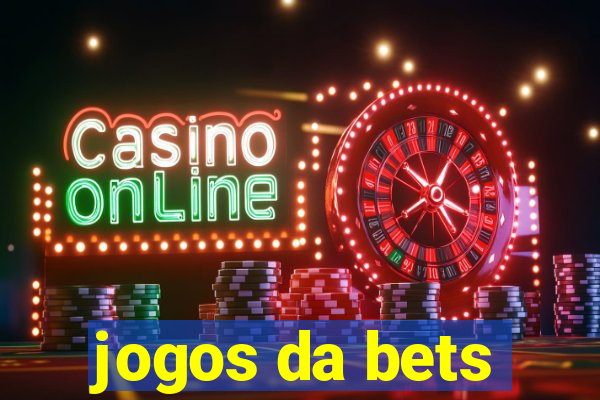 jogos da bets