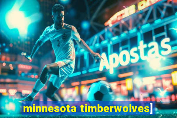 minnesota timberwolves]