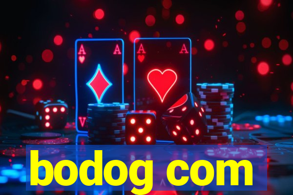 bodog com