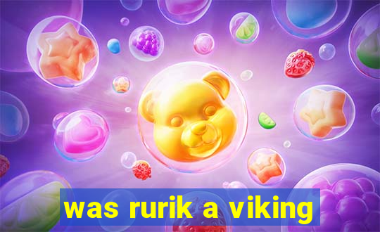 was rurik a viking