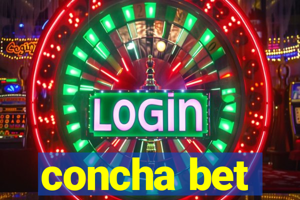 concha bet