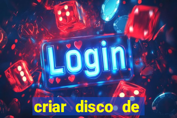 criar disco de boot windows