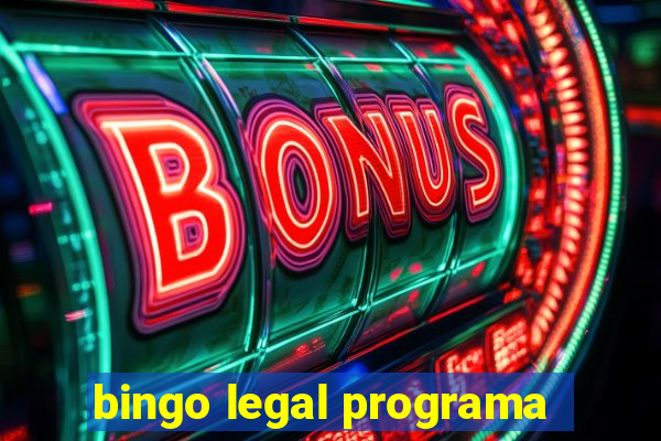 bingo legal programa