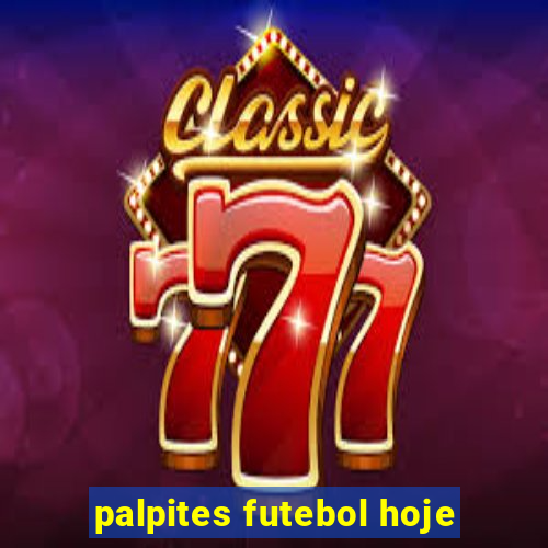 palpites futebol hoje