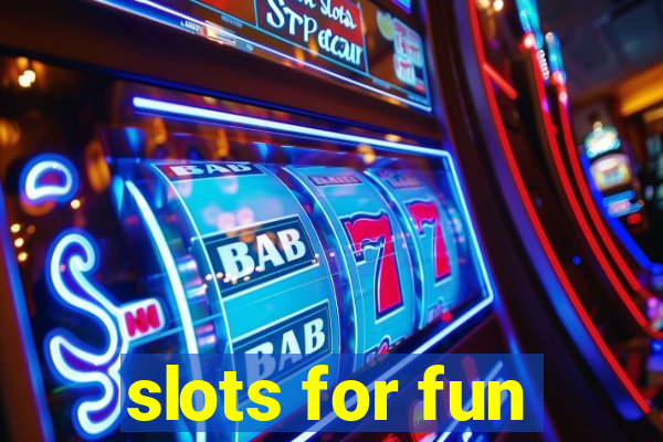 slots for fun