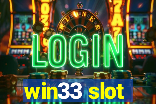 win33 slot