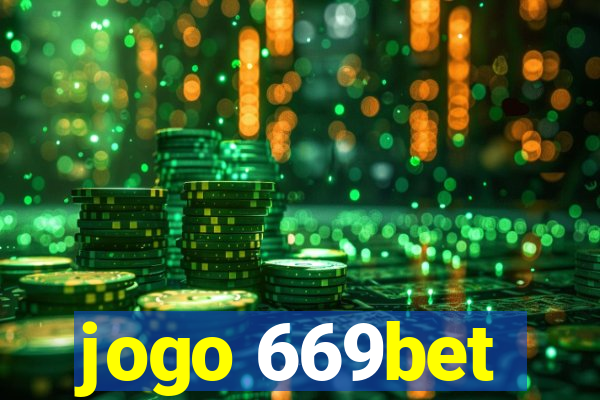 jogo 669bet