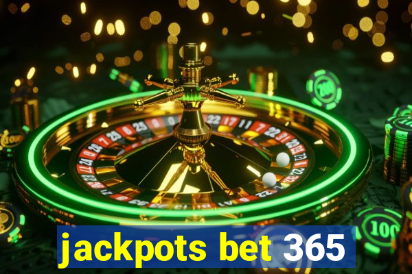 jackpots bet 365