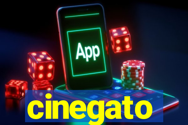 cinegato