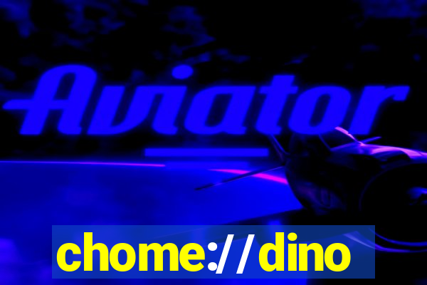 chome://dino