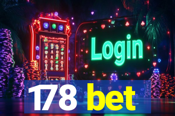 178 bet